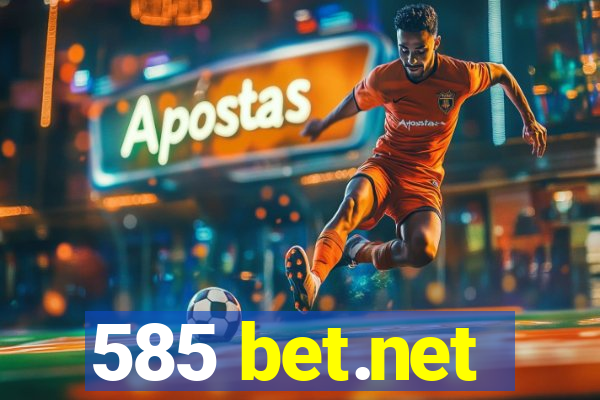 585 bet.net